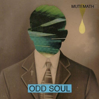 Recommended Music : Mutemath