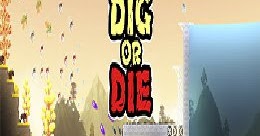 dig or die free