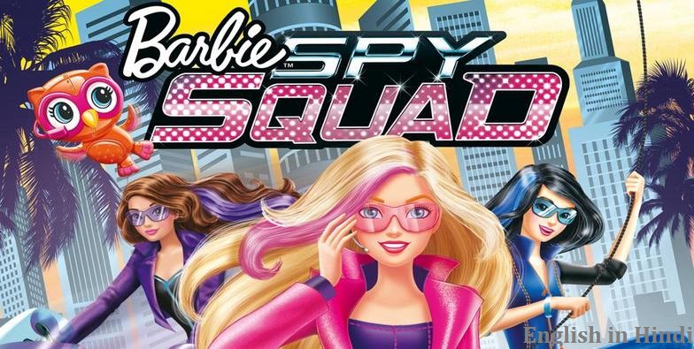 barbie spy squad in hindi full movie