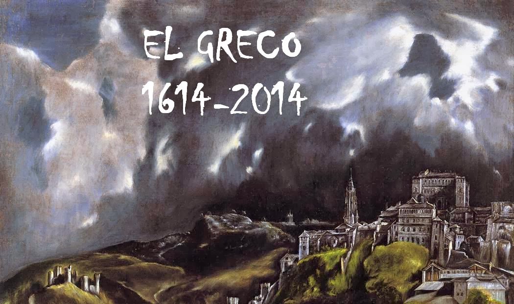 El Greco 1614 -2014 Δομήνικος Θεοτοκόπουλος