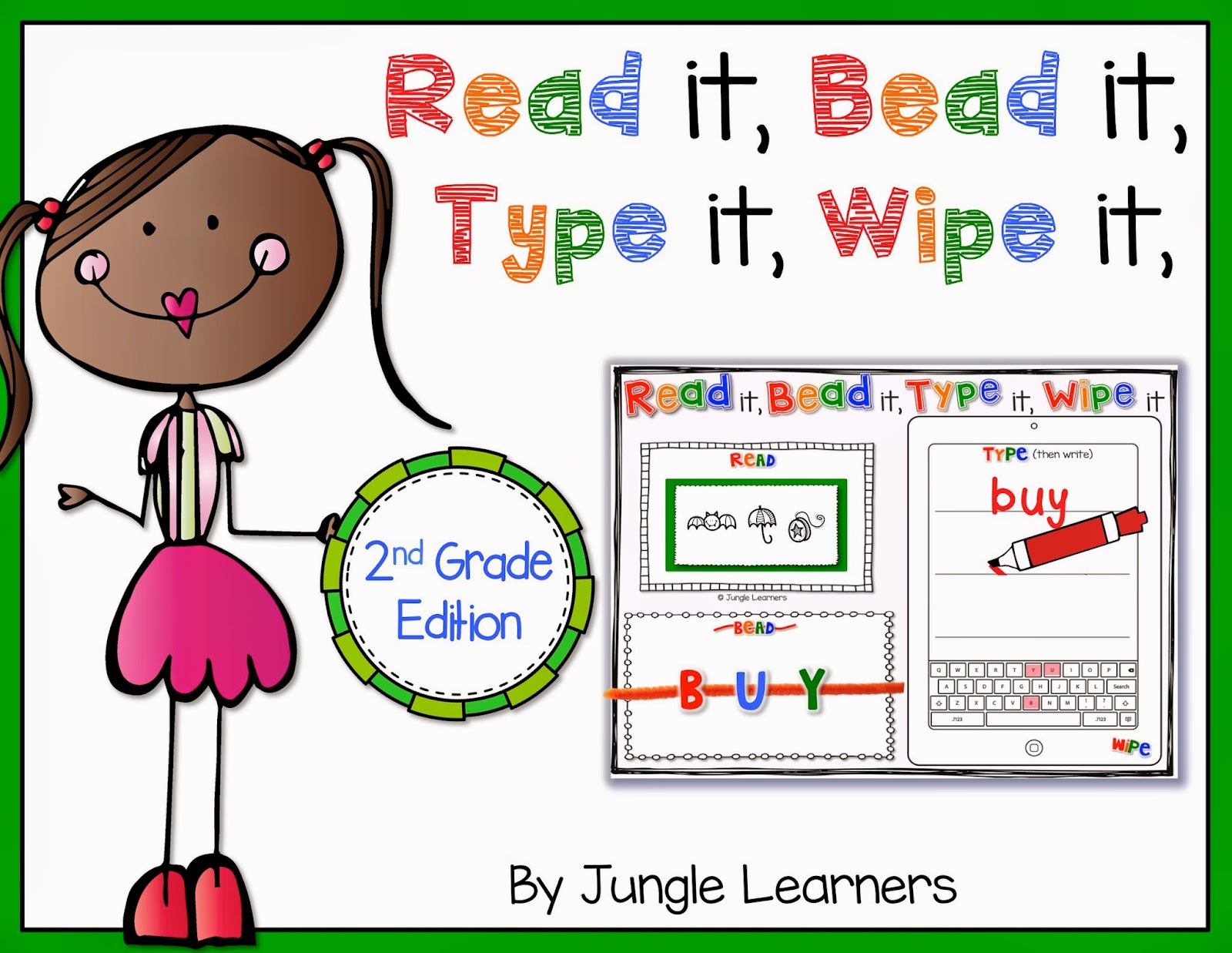 Read it, Bead it, Type it, Wipe it [2nd Grade Edition]