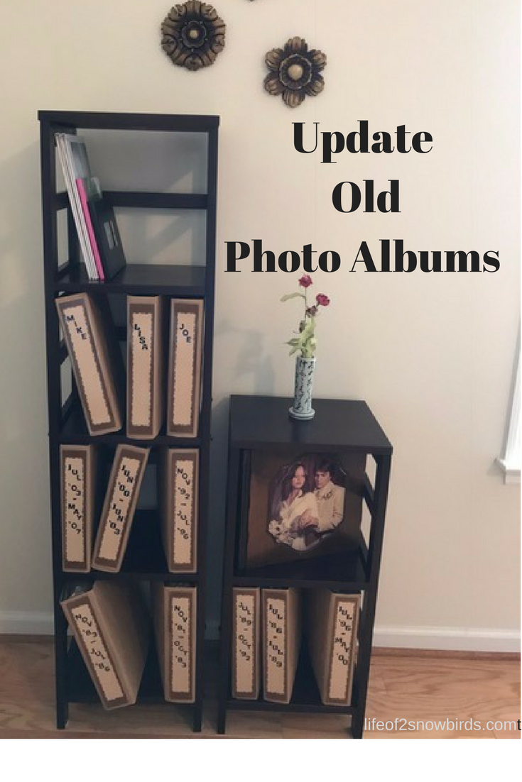 Update Old Photo Albums Life Of 2 Snowbirds