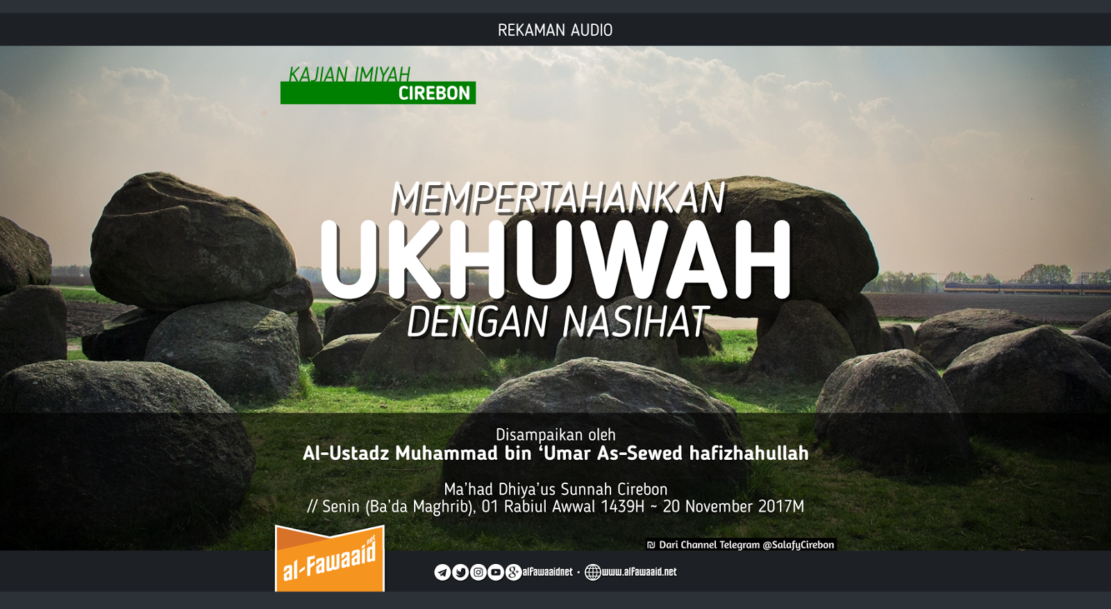 [AUDIO] Mempertahankan Ukhuwah Dengan Nasihat AlUstadz