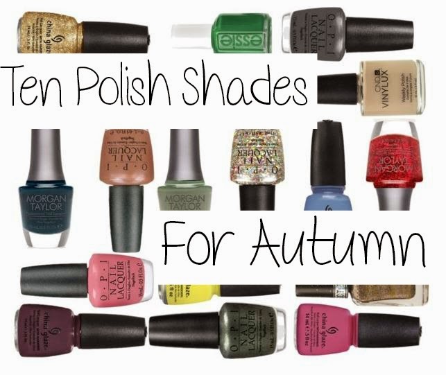 Autumn // Ten Top Polishes For AW - Sweet Elyse
