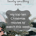 The Twenty-Something Series: My top ten Christmas movies to watch this week