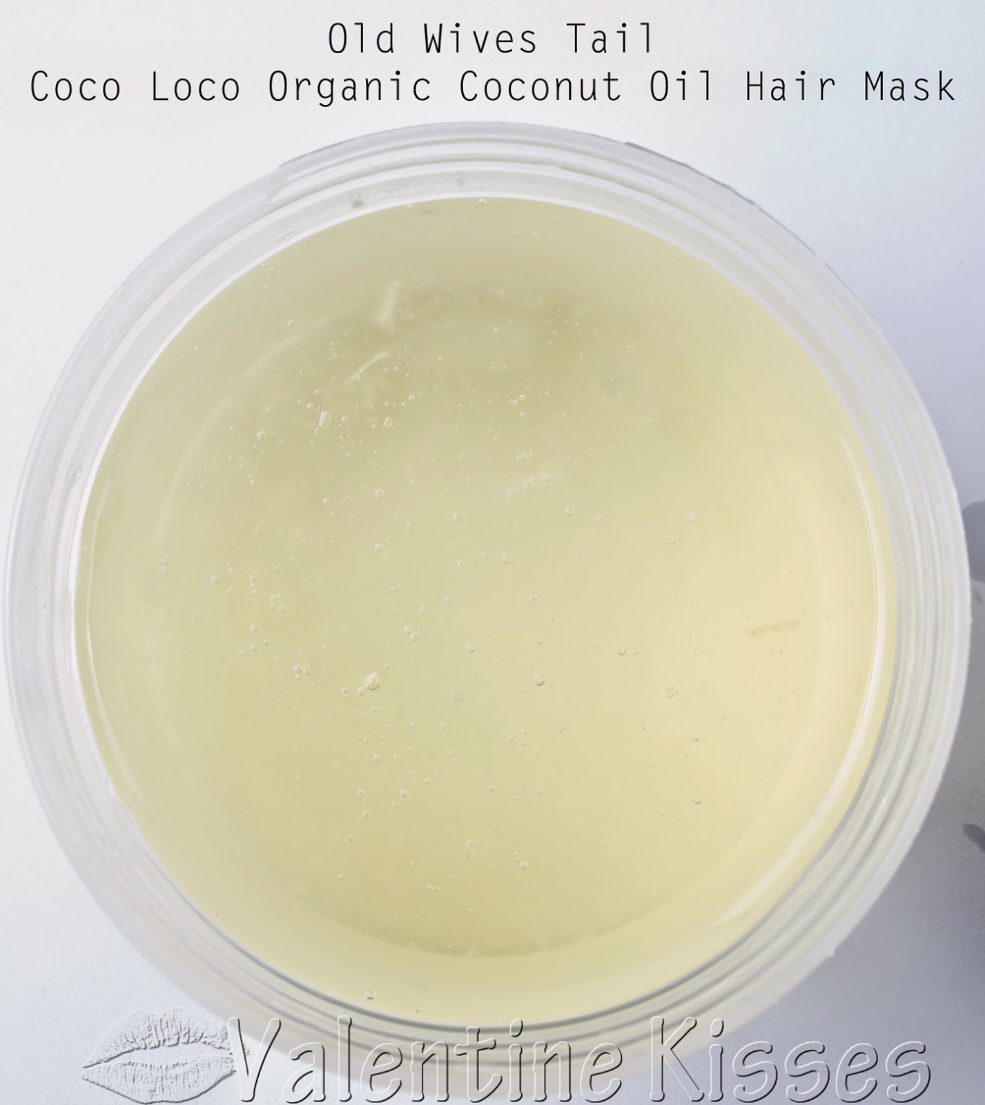 Valentine Kisses Old Wives Tail Coco Loco Organic Coconut Oil Hair