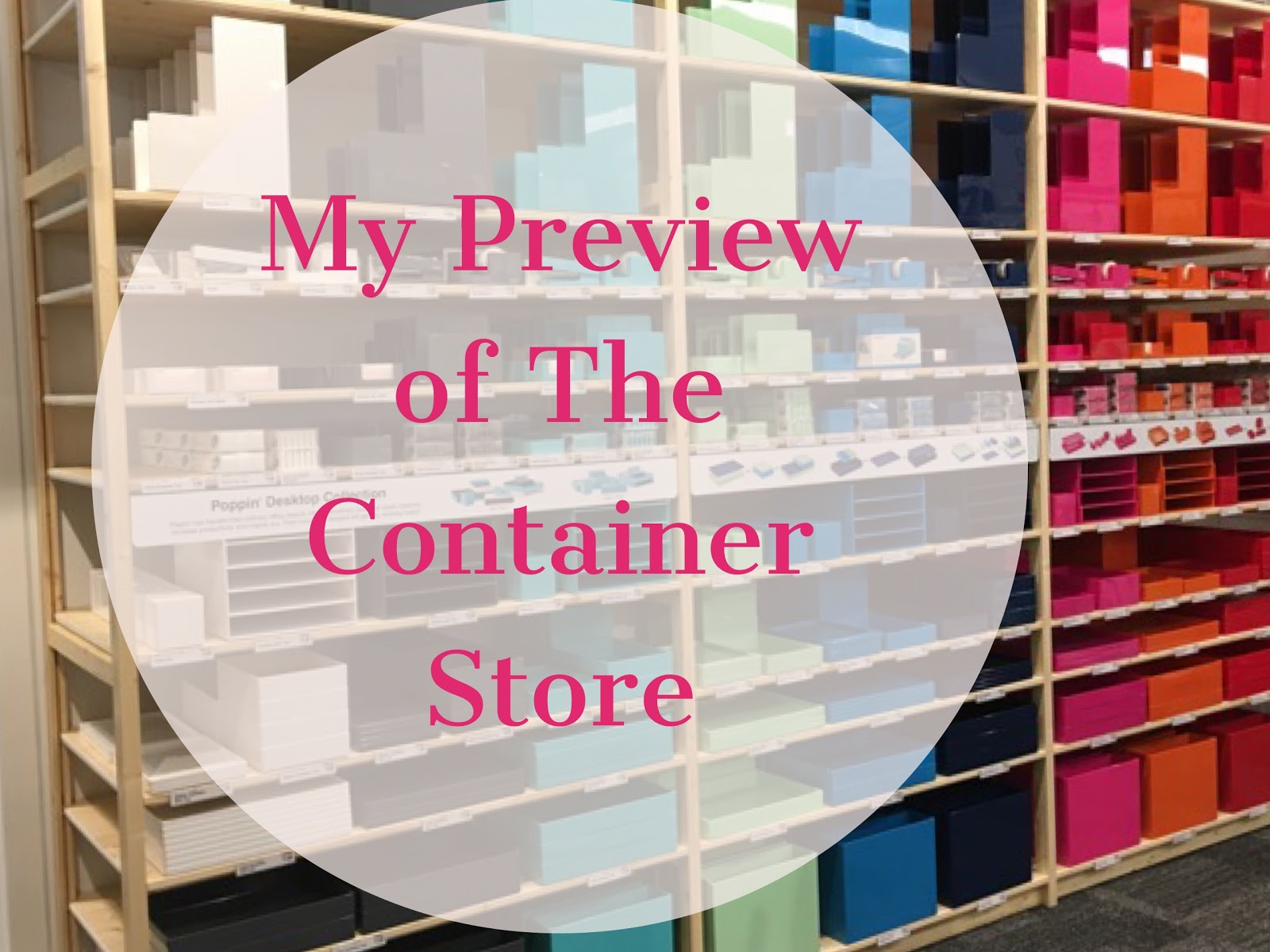bybmg My Preview of The Container Store