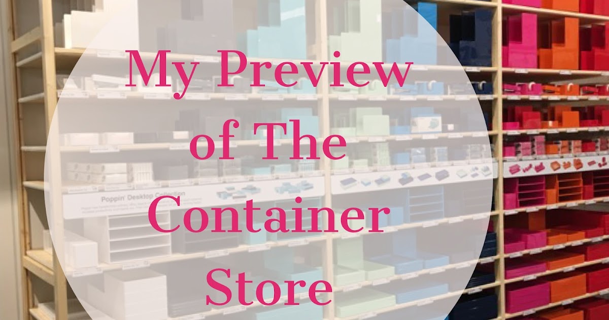 bybmg My Preview of The Container Store
