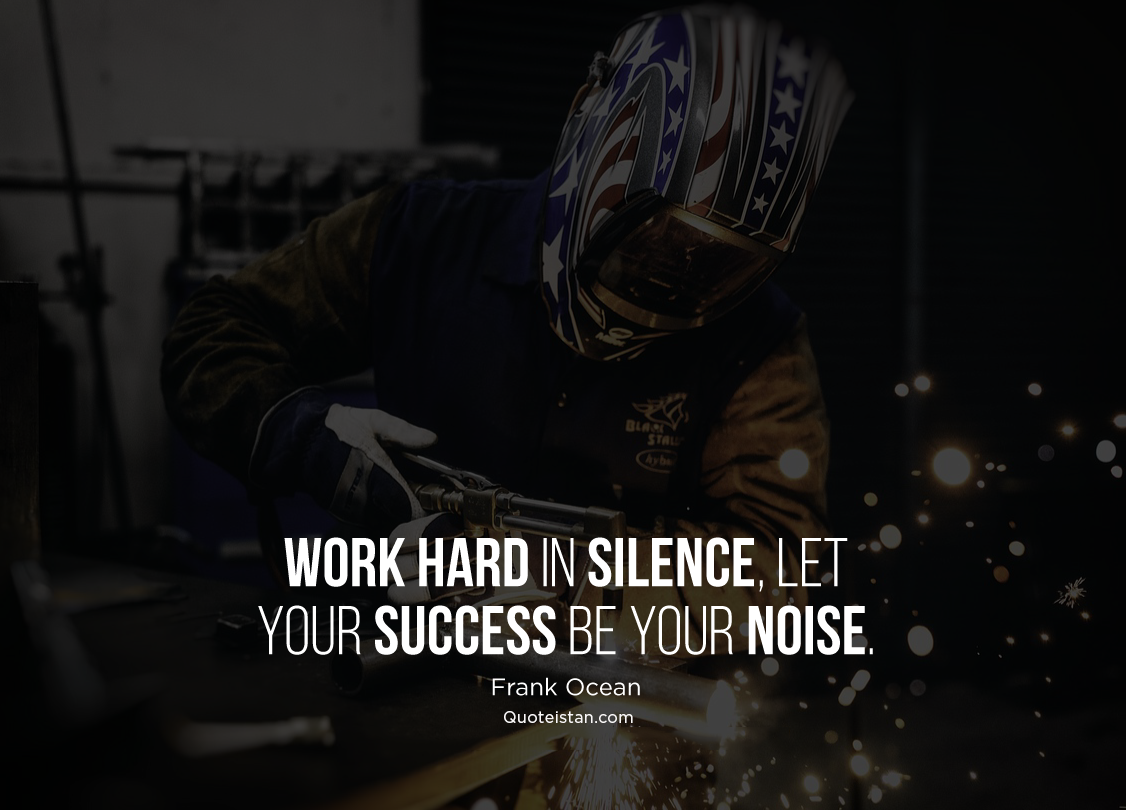 quotes about working in silence