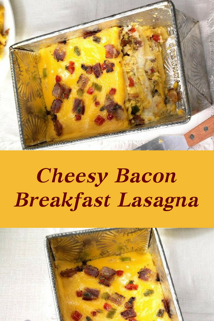 Daily favorite cuisine Cheesy Bacon Breakfast Lasagna