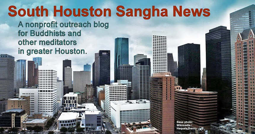 South Houston Sangha News