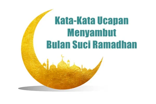 kata ucapan bulan suci ramadhan