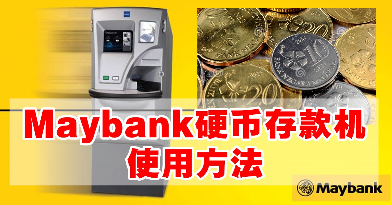 Deposit machine coin maybank Coin Deposit