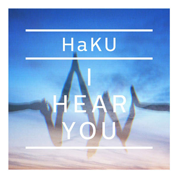 [Album] HaKU – I HEAR YOU (2015.07.01/MP3/RAR)