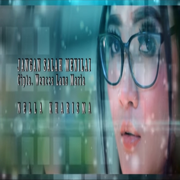 Lirik Lagu Jangan Salah Menilai