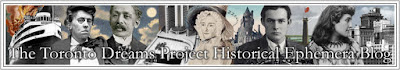 The Toronto Dreams Project Historical Ephemera Blog