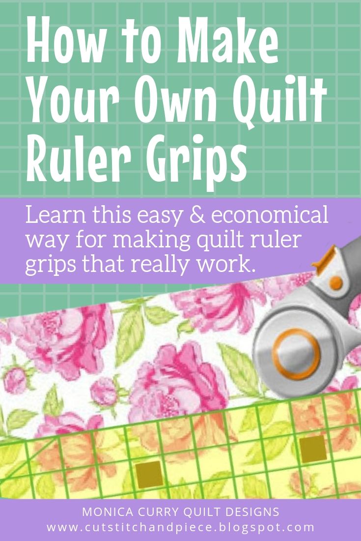 How to Make Your Own Quilt Ruler Grips