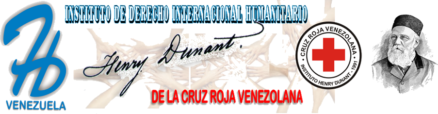 INSTITUTO DE DERECHO INTERNACIONAL HUMANITARIO HENRY DUNANT - VENEZUELA