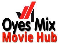 Oyes Mix Movie Hub | Free Movies Download Sites To Download Full HD Movies