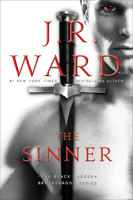 New Release: The Sinner (Black Dagger Brotherhood #19) by J. R. Ward