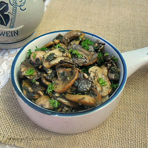 Garlic and Herb Mushrooms ~The best Mushroom side dish ever ! This recipe is quick, easy and delicious, especially to Garlic lovers #SideDish