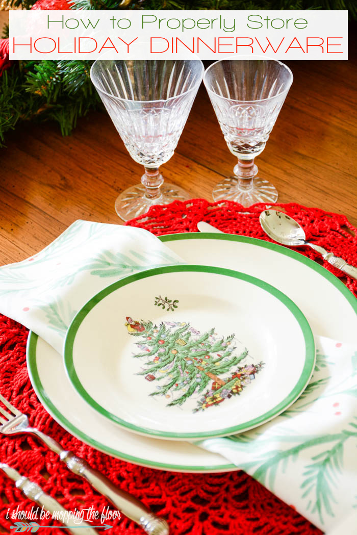 How to Properly Store Holiday Dinnerware i should be mopping the floor