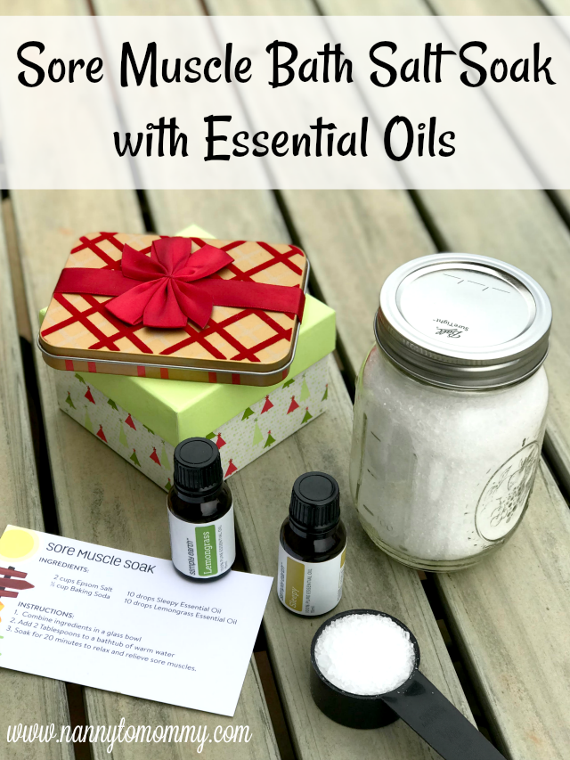 Sore Muscle Bath Salt Soak with Essential Oils Nanny to Mommy
