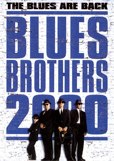Blues Brothers 2000 movie poster