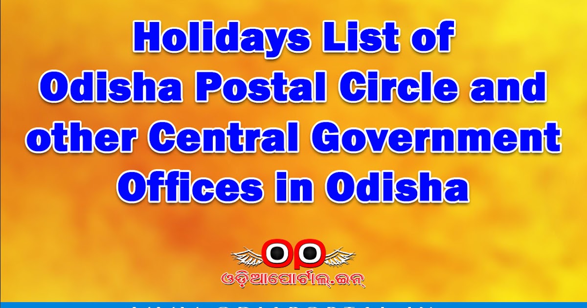 [PDF] 2018 Holidays List of Odisha Postal Circle and other Central