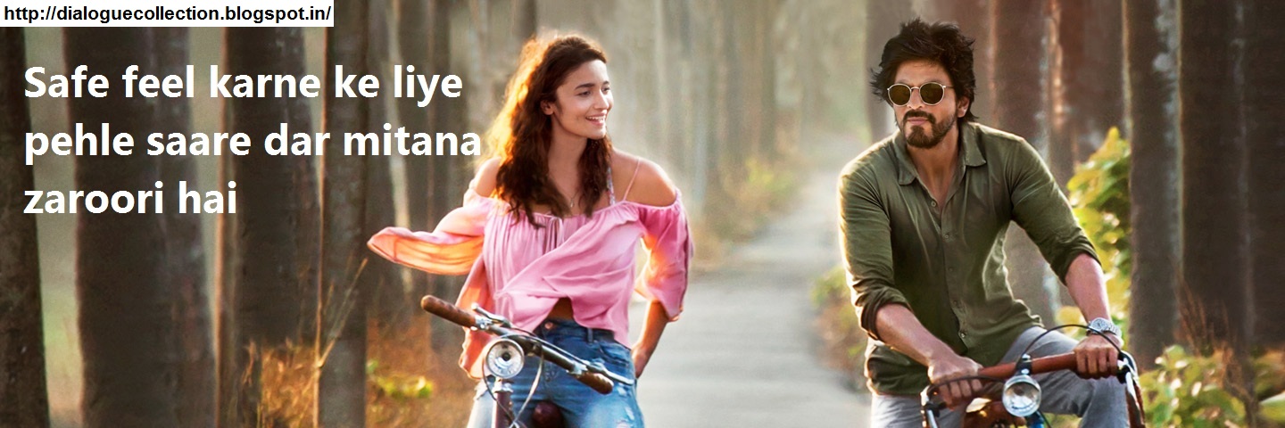 dear zindagi movie dialogue dear zindagi movie dialogue