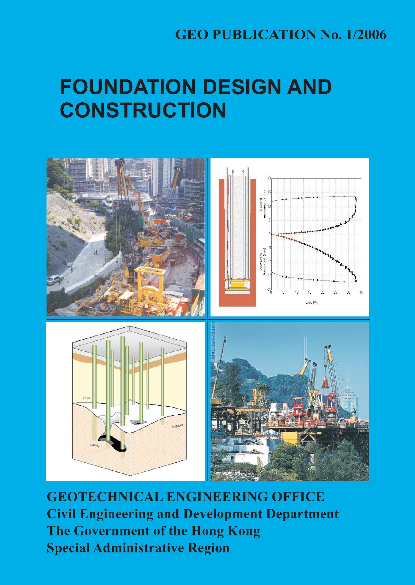 FOUNDATION DESIGN AND CONSTRUCTION