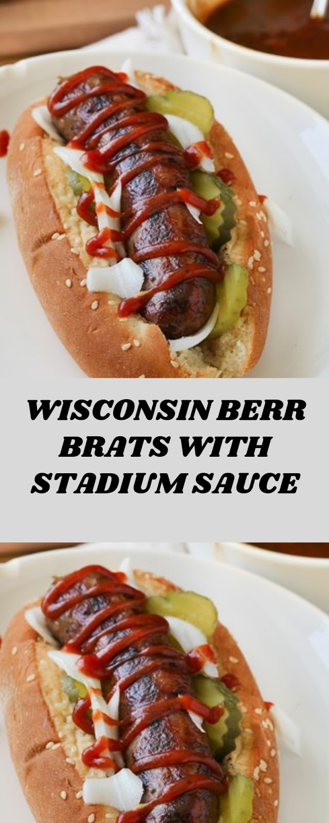 WISCONSIN BERR BRATS WITH STADIUM SAUCE