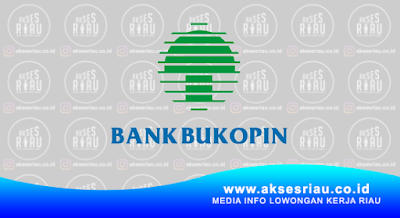 PT Bank Bukopin Tbk Pekanbaru
