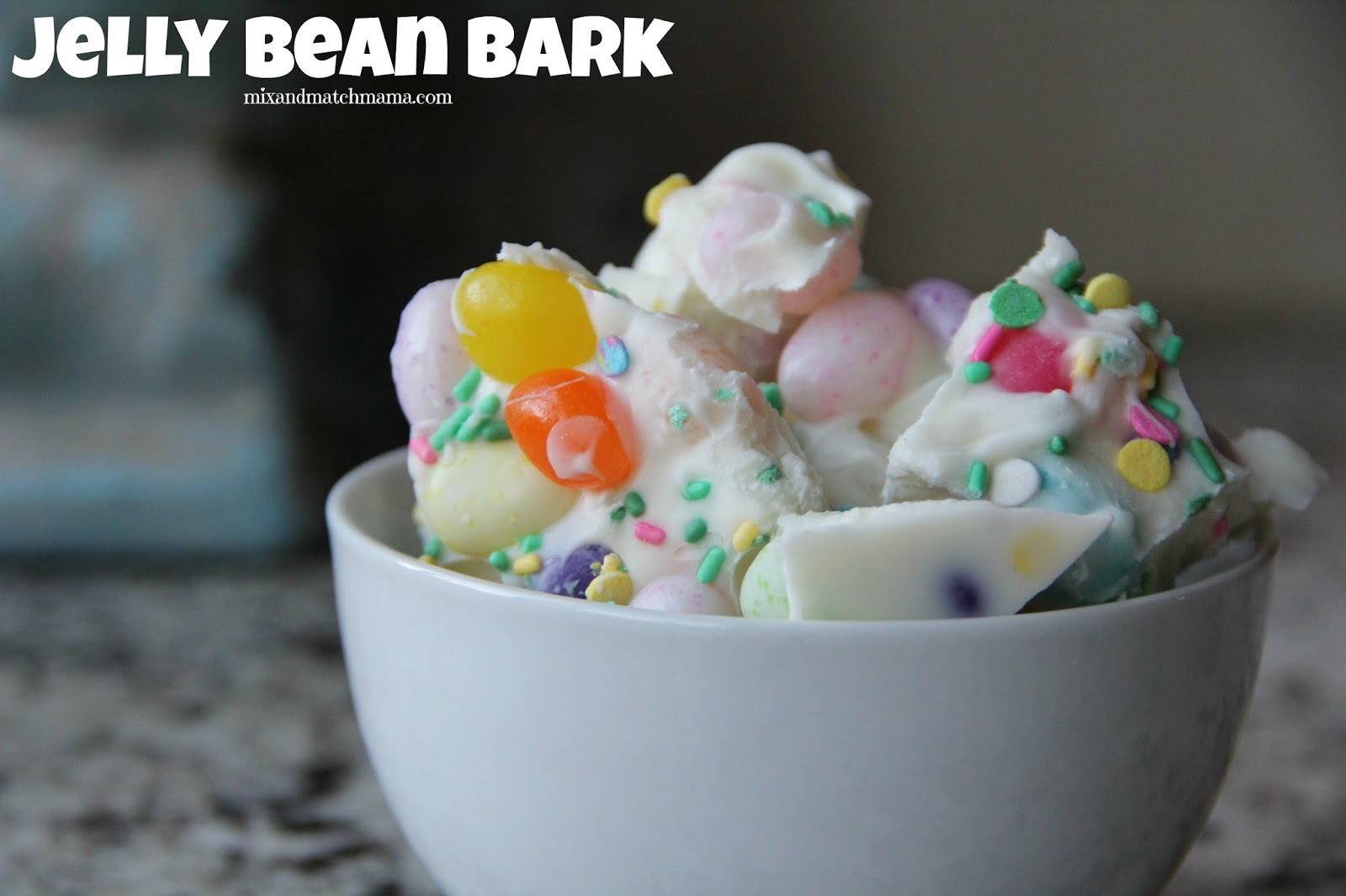 Jelly Bean Bark Recipe Mix and Match Mama