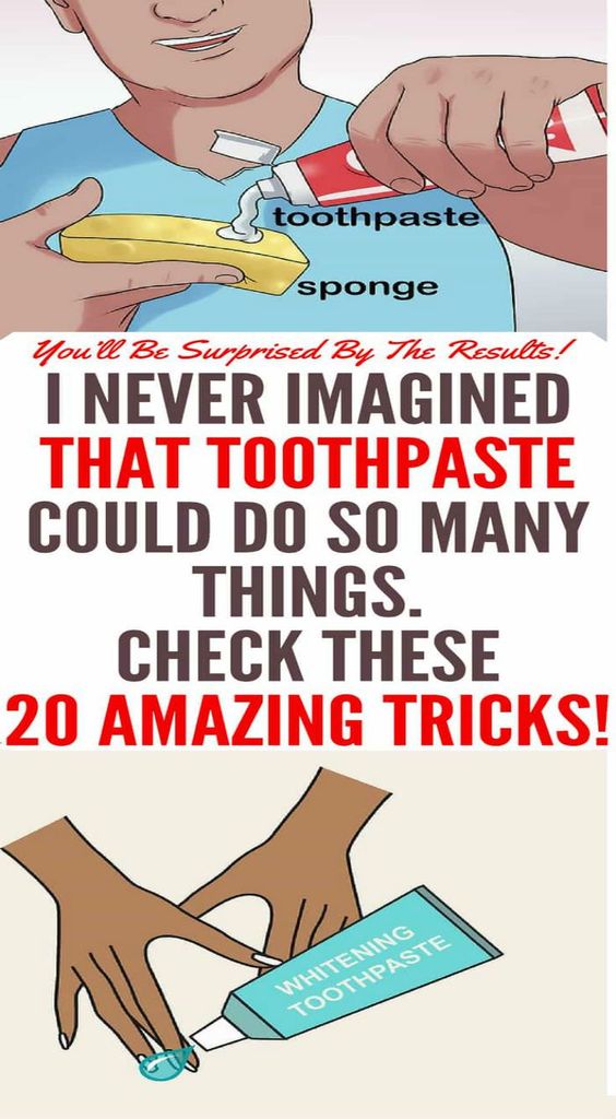 I Never Imagined That Toothpaste Could Do So Many Things. Check These