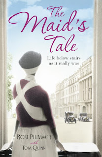 The Maid's Tale - Life Below Stairs As It Really Was by Rose Plummer with Tom Quinn book cover