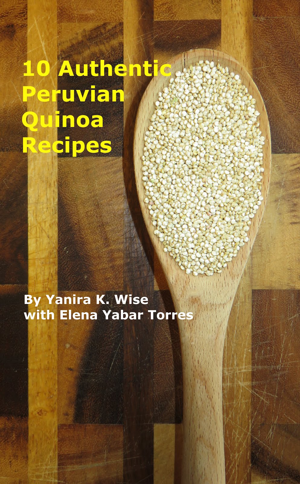 10 Authentic Peruvian Quinoa Recipes