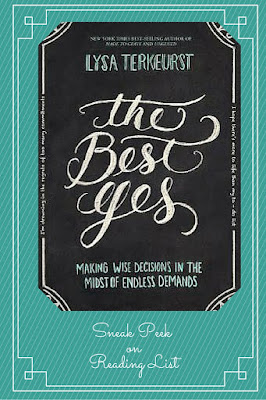 The Best Yes By Lysa Terkeurst  A Sneak Peek on Reading List