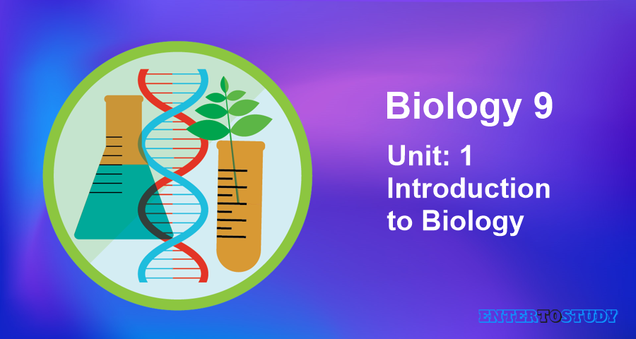KIPS 9th Class Biology Notes Unit 1: Introduction to Biology KIPS 9th Class Biology Notes Unit 1: Introduction to Biology