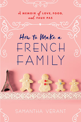 How to Make a French Family by Samantha Vérant review by French Village Diaries How to Make a French Family by Samantha Vérant review by French Village Diaries