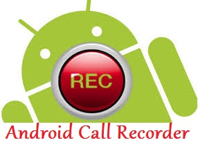 android call recorder