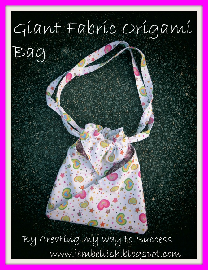 Creating my way to Success Giant fabric origami bag