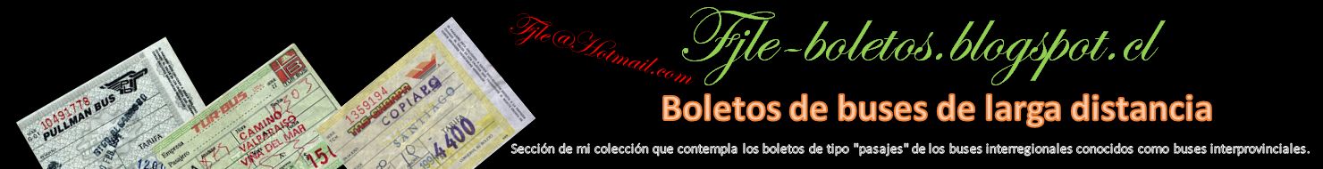 COLECCION BOLETOS DE BUSES INTERREGIONALES DE CHILE