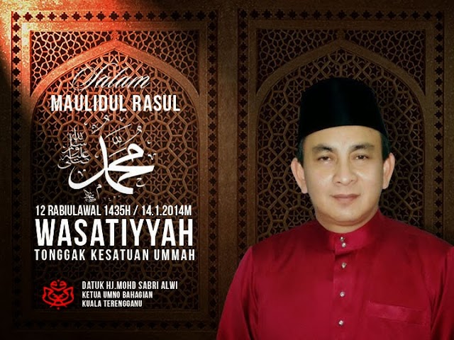 Salam Maulidul Rasul Daripada Ketua UMNO Bahagian Kuala Terengganu