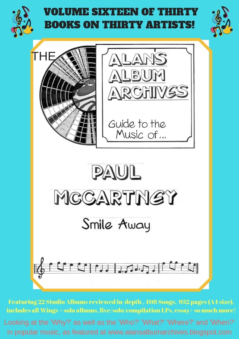 'Smile Away - The Alan's Album Archives Guide To The Music Of...Paul McCartney'