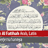 Surat Al Fatihah Latin - Al Fatihah Arab Latin Terjemahan Dan Keutamaan Surat Al Fatihah - Setiap pekerjaan yang baik, hendaknya dimulai dengan menyebut asma allah, seperti makan, minum.