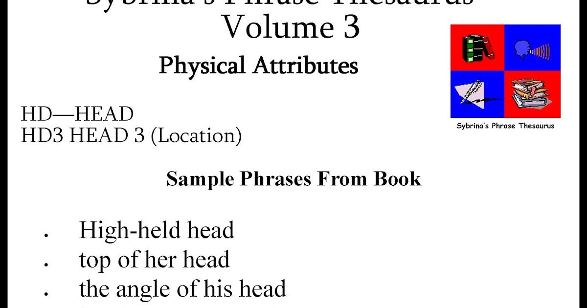 Sybrina Publishing Phrase Thesaurus Samples2 Vol 3 Physical