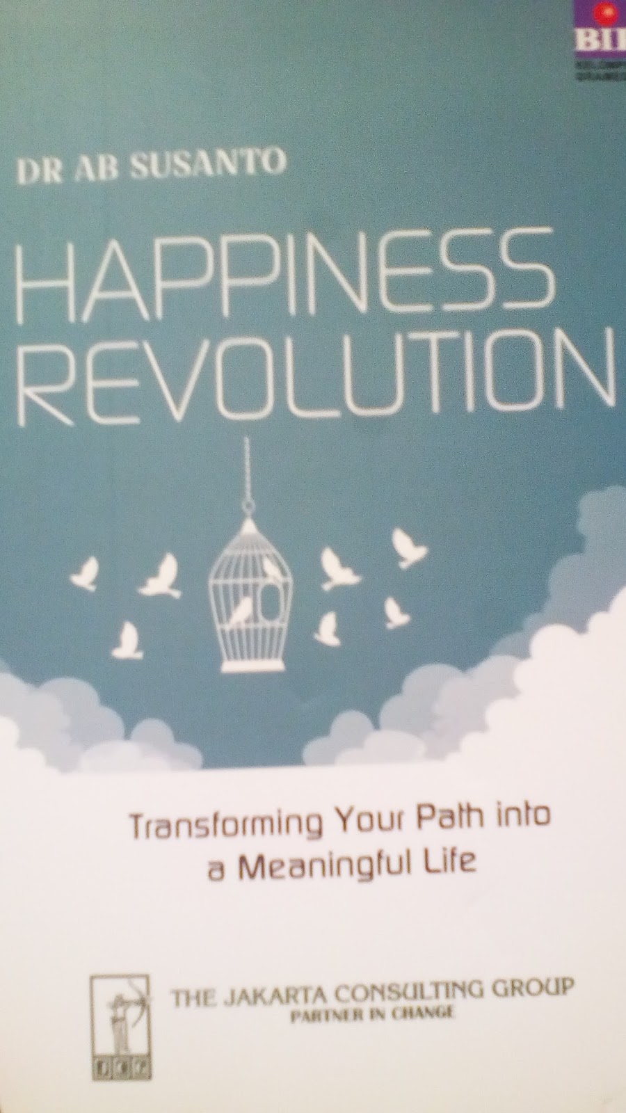 Peluncuran Buku Happiniess Revolution :Transforming Your 