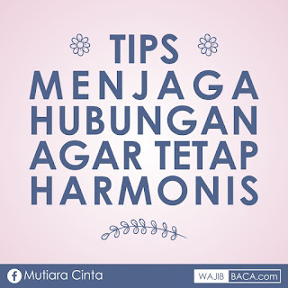 Tips Menjaga Hubungan Agar Tetap Harmonis