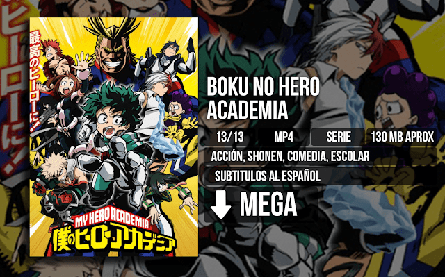 Boku%2BNo%2BHero%2BAcademia - Boku No Hero Academia [MP4][MEGA][13/13] - Anime Ligero [Descargas]